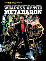 Weapons of the Metabaron by Alejandro Jodorowsky Deluxe Oversized Hardcover Book