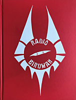 Radio Birdman - When the Birdmen Flew: An Illustrated History Hardcover Book