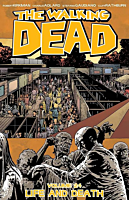The Walking Dead - Volume 24 Life and Death Trade Paperback