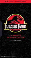 Jurassic Park - The Making of Steven Spielberg's Iconic Film VHS: Visual Handbook Series Hardcover Book