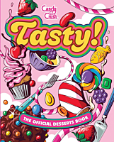 Candy Crush - Tasty! The Official Candy Crush Desserts Book Hardcover Book