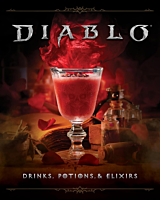 Diablo - Drinks, Potions & Elixirs: Cocktails and Provisions from Sanctuary Hardcover Book