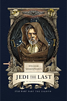 Star Wars - William Shakespeare's Jedi the Last: Star Wars Part the Eighth Hardcover Book