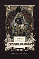 Star Wars - William Shakespeare's Star Wars: Verily, A New Hope Hardcover Book
