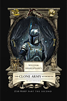 Star Wars - William Shakespeare's The Clone Army Attacketh: Star Wars Part the Second Hardcover Book