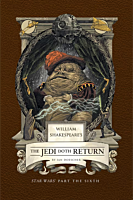 Star Wars - William Shakespeare's The Jedi Doth Return: Star Wars Part the Sixth Hardcover Book