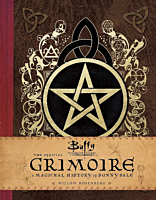 Buffy the Vampire Slayer - The Official Grimoire: A Magical History of Sunnydale Hardcover Book