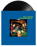 Coloured Balls - Ball Power LP Vinyl Record