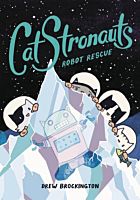 Catstronauts - Volume 04 Robot Rescue Trade Paperback
