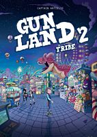 Gunland Volume 02 Tribe by Captain Artiglio Paperback Book