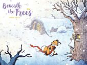 Beneath the Trees: Winter Chills by Dav Hardcover Book