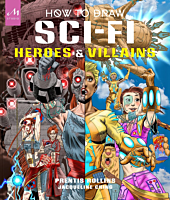 How to Draw Sci-Fi Heroes and Villains by Prentis Rollins Paperback Book
