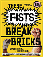 These Fists Break Bricks by Grady Hendrix & Chris Poggiali Paperback Book