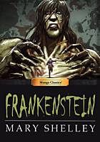 Frankenstein - Frankenstein by Mary Shelley Manga Classics Hardcover Book