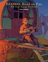 Django, Hand on Fire: The Great Django Reinhardt by Salvio Rubio Hardcover Book