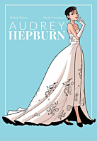 Audrey Hepburn by Michele Botton & Dorilys Giachetto Hardcover Book