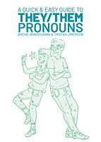 A Quick & Easy Guide to They/Them Pronouns by Archie Bongiovanni & Tristan Jimerson Paperback
