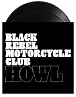 Black Rebel Motorcycle Club - Howl 20th Anniversary 2xLP Vinyl Record (Etched Vinyl)
