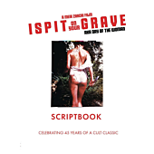 I Spit on Your Grave (1978) - Scriptbook: Celebrating 45 Years of a Cult Classic Hardcover Book
