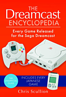 Sega - The Dreamcast Encyclopedia: Every Game Released for the Sega Dreamcast Paperback Book