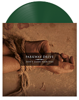 Parkway Drive - Don't Close Your Eyes LP Vinyl Record (Opaque Green Coloured Vinyl)