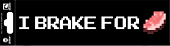 Minecraft - I Brake For Porkchop Sticker