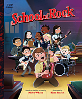 School of Rock - The Classic Illustrated Storybook (Pop Classics) Hardcover Book