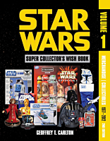 Star Wars - Super Collector's Wish Book Volume 01 Merchandise/Collectibles 1977-2012 Hardcover Book