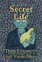 Secret Life by Jeff VanderMeer Hardcover Book