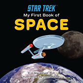 Star Trek - My First Book of Space Hardcover Board Book