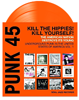 Soul Jazz Records - Soul Jazz Records Presents: Punk 45: Kill The Hippes! Kill Yourself - The American Nation 1978-80 2xLP Vinyl Record (2024 Record Store Day Exclusive Orange Coloured Vinyl)