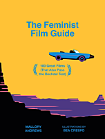 The Feminist Film Guide by Mallory Andrews Hardcover Book