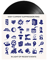 Eddy Current Suppression Ring - In Light Of Recent Events LP Vinyl Record