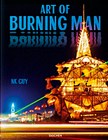 Art of Burning Man by NK Guy Hardcover Book
