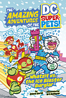The Amazing Adventures of the DC Super Pets! - Super-Turtle vs. The Ice Burglar Paperback Book