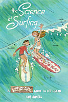 The Science of Surfing: A Surfside Girls Guide to the Ocean by Kim Dwinell Paperback Book