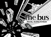 The Bus - Volume 01 by Paul Kirchner Hardcover | Popcultcha