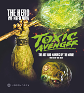 The Toxic Avenger (2023) - The Art and Making of the Movie Hardcover Book