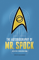 Star Trek - The Autobiography of Mr. Spock: The Life of A Federation Legend Paperback Book