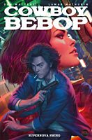 Cowboy Bebop - Volume 01 Supernova Swing Trade Paperback Book
