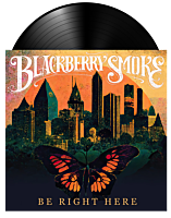 Blackberry Smoke - Be Right Here LP Vinyl Record