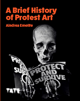 A Brief History of Protest Art by Aindrea Emelife Paperback Book
