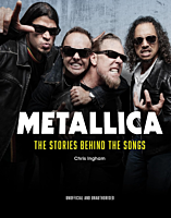 Metallica - The Stories Behind the Songs Hardcover Book