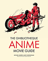 The Ghibliotheque Anime Movie Guide by Michael Leader & Jake Cunningham Hardcover Book