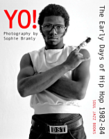 Yo! The Early Days of Hip Hop 1982-84 by Sophie Bramly Paperback Book