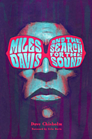 Miles Davis - Miles Davis and the Search for the Sound Hardcover Book